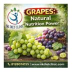 अंगूर पोषण से भरपूर एक प्राकृतिक वरदान: डॉ सरमील कुमार डायटिशियन